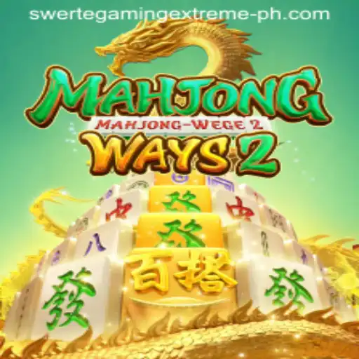 MahjongWays2 Game and the Rise of SwerteGaming Extreme